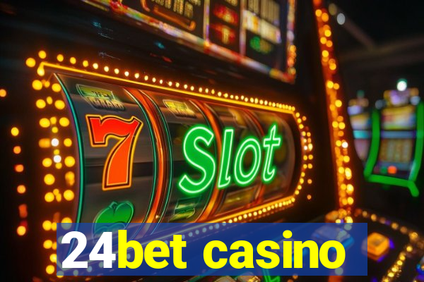 24bet casino